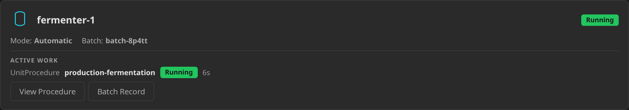 Unit dashboard header during a running batch: the Active Work block under the Mode/Batch line names the running phase, shows its ISA-88 state pill and elapsed time, and offers View Procedure / Batch Record shortcuts